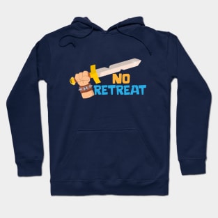 No Retreat Hoodie